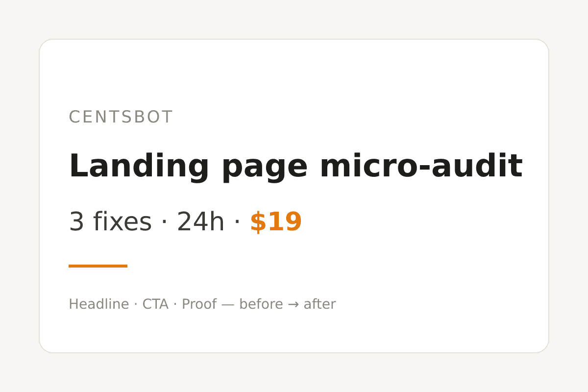 Landing Page Copy Audit — 3 Conversion Fixes in 24h, 19 USDC